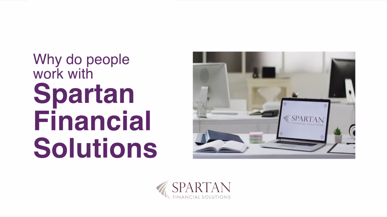 Why do people work with Spartan Financial Solutions